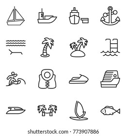 Thin line icon set : boat, sea shipping, port, anchor, lounger, palm, island, pool, surfer, life vest, jet ski, cruise ship, yacht, hammock, windsurfing, fish