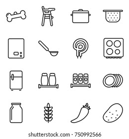 thin line icon set : bone, Chair for babies, pan, colander, kitchen scales, ladle, elecric oven, hob, fridge, salt pepper, spices, plates, bank, spikelets, hot, potato