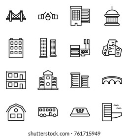 Thin line icon set : bridge, drawbridge, houses, goverment house, building, skyscrapers, mall, modern architecture, modular, district, bus, taxi, hotel