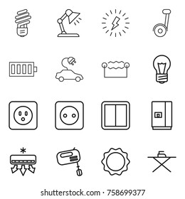 Thin line icon set : bulb, table lamp, lightning, segway, battery, electric car, electrostatic, power socket, switch, fridge, air conditioning, mixer, induction oven, iron board