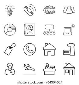Thin line icon set : bulb, call, team, group, circle diagram, annual report, structure, notebook wireless, label, phone, home, factory, support manager, arrival, reception, house