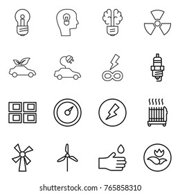 Thin line icon set : bulb, head, brain, nuclear, eco car, electric, infinity power, spark plug, panel house, barometer, electricity, radiator, windmill, hand drop, ecology