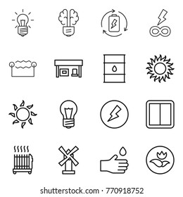 Thin line icon set : bulb, brain, battery charge, infinity power, electrostatic, gas station, barrel, sun, electricity, switch, radiator, windmill, hand drop, ecology