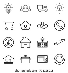 Thin line icon set : bulb, group, truck, cart, delete, sale, phone, info, home, university, stairs, pan, grill oven, reload