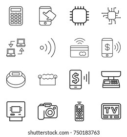 thin line icon set : calculator, touch, chip, notebook connect, wireless, tap to pay, phone, smart bracelet, electrostatic, mobile, market scales, atm, camera, remote control, tv