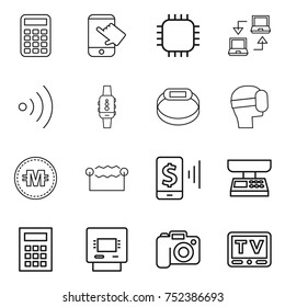 thin line icon set : calculator, touch, chip, notebook connect, wireless, smart watch, bracelet, virtual mask, crypto currency, electrostatic, mobile pay, market scales, atm, camera, tv
