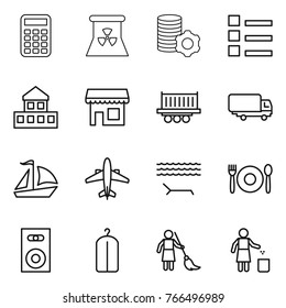 Thin line icon set : calculator, nuclear power, virtual mining, list, cottage, shop, truck shipping, sail boat, airplane, lounger, cafe, speaker, dry wash, brooming, garbage bin