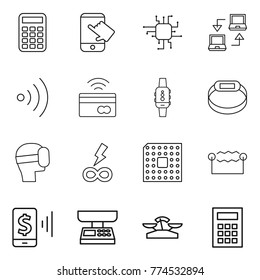 Thin line icon set : calculator, touch, chip, notebook connect, wireless, tap to pay, smart watch, bracelet, virtual mask, infinity power, cpu, electrostatic, mobile, market scales