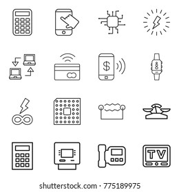 Thin line icon set : calculator, touch, chip, lightning, notebook connect, tap to pay, phone, smart watch, infinity power, cpu, electrostatic, scales, atm, intercome, tv