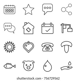 Thin line icon set : calendar, star, message, molecule, discussion, smart house, terms, loading, sun, heart pendant, phone, mushroom, fish, pig, drop, hand and