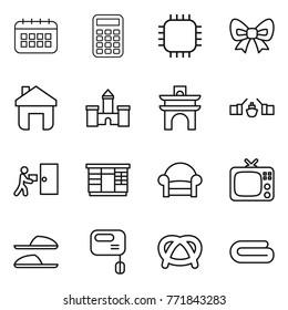 Thin line icon set : calendar, calculator, chip, bow, home, castle, arch, drawbridge, courier delivery, wardrobe, armchair, tv, slippers, mixer, pretzel, towel