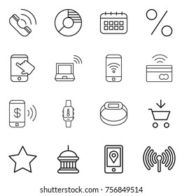 Thin line icon set : call, circle diagram, calendar, percent, touch, notebook wireless, phone, tap to pay, smart watch, bracelet, add cart, star, goverment house, mobile location