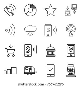 Thin line icon set : call, circle diagram, star, notebook connect, wireless, cloud, phone pay, antenna, add to cart, mobile, goverment house, location, sorting, trailer, checking, grater