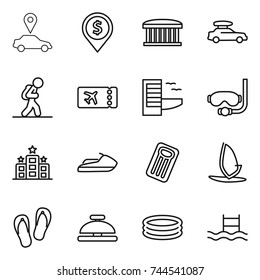 thin line icon set : car pointer, dollar pin, airport building, baggage, tourist, ticket, hotel, diving mask, jet ski, inflatable mattress, windsurfing, flip flops, service bell, pool