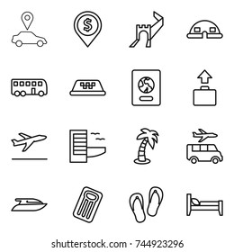 thin line icon set : car pointer, dollar pin, greate wall, dome house, bus, taxi, passport, baggage, departure, hotel, palm, transfer, yacht, inflatable mattress, flip flops, bed