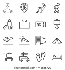 thin line icon set : car pointer, dollar pin, greate wall, tourist, passenger, suitcase, ticket, baggage get, departure, arrival, hotel, tent, trolley, transfer, flip flops, bed