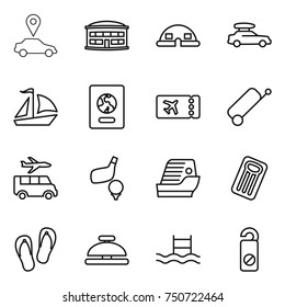 thin line icon set : car pointer, airport building, dome house, baggage, sail boat, passport, ticket, suitcase, transfer, golf, cruise ship, inflatable mattress, flip flops, service bell, pool