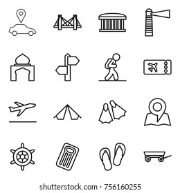 Thin line icon set : car pointer, bridge, airport building, lighthouse, minaret, signpost, tourist, ticket, departure, tent, flippers, map, handwheel, inflatable mattress, flip flops, trailer