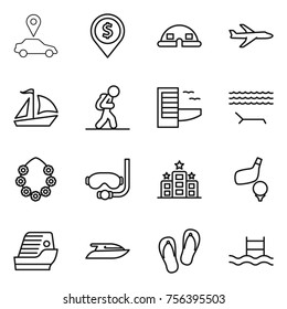 Thin line icon set : car pointer, dollar pin, dome house, plane, sail boat, tourist, hotel, lounger, hawaiian wreath, diving mask, golf, cruise ship, yacht, flip flops, pool