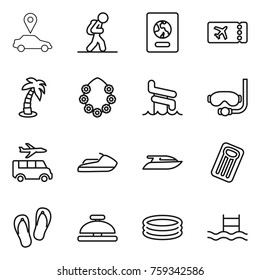 Thin line icon set : car pointer, tourist, passport, ticket, palm, hawaiian wreath, aquapark, diving mask, transfer, jet ski, yacht, inflatable mattress, flip flops, service bell, pool