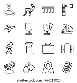 Thin line icon set : car pointer, greate wall, bridge, lighthouse, plane, fragile, broken, sail boat, tourist, airport tower, suitcase, island, flippers, map, inflatable mattress