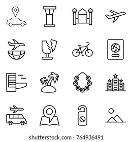 Thin line icon set : car pointer, airport tower, minaret, plane, shipping, broken, bike, passport, hotel, island, hawaiian wreath, transfer, map, do not distrub, landscape