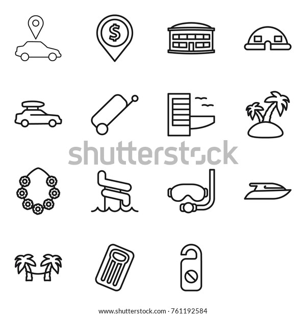 Thin line icon set : car pointer, dollar pin,\
airport building, dome house, baggage, suitcase, hotel, island,\
hawaiian wreath, aquapark, diving mask, yacht, palm hammock,\
inflatable mattress