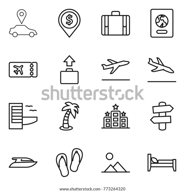 Thin line icon set : car\
pointer, dollar pin, suitcase, passport, ticket, baggage,\
departure, arrival, hotel, palm, signpost, yacht, flip flops,\
landscape, bed