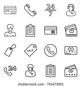 thin line icon set : card, phone, 24 7, call center, woman, clipboard, credit, label, sale, support manager