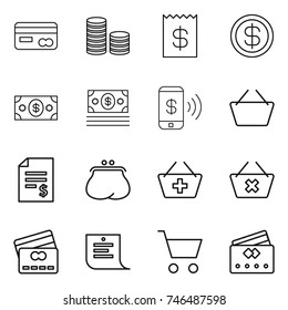 thin line icon set : card, coin stack, receipt, dollar, money, phone pay, basket, account balance, purse, add to, delete cart, credit, shopping list