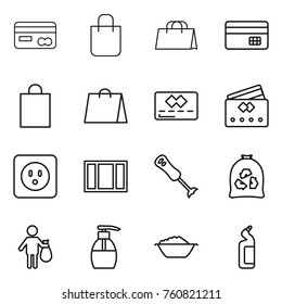 Thin line icon set : card, shopping bag, credit, power socket, window, blender, garbage, trash, liquid soap, foam basin, toilet cleanser