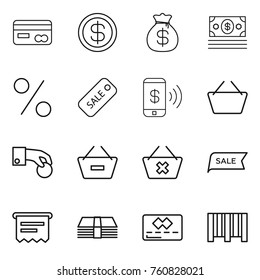 Thin line icon set : card, dollar, money bag, percent, sale, phone pay, basket, hand coin, remove from, delete cart, atm receipt, credit, bar code