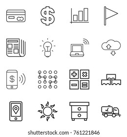Thin line icon set : card, dollar, graph, flag, newspaper, bulb, notebook wireless, cloude service, phone pay, chip, calculator, block wall, mobile location, sun, nightstand, home call cleaning