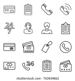 Thin line icon set : card, clipboard, phone, call, 24 7, center, woman, credit, label