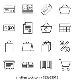 Thin line icon set : card, money, sale, basket, account balance, add to, market, shopping bag, percent, atm receipt, bar code, cart