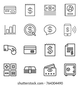 Thin line icon set : card, receipt, money, annual report, graph, dollar arrow, message, phone pay, hand coin, credit, account balance, calculator, safe