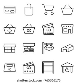 Thin line icon set : card, shopping bag, cart, basket, add to, delete, credit, shop, market, scales, store signboard, warehouse, heavy, rack
