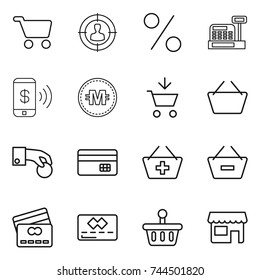 thin line icon set : cart, target audience, percent, cashbox, phone pay, crypto currency, add to, basket, hand coin, credit card, remove from, shop