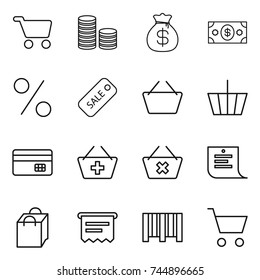 thin line icon set : cart, coin stack, money bag, percent, sale, basket, credit card, add to, delete, shopping list, atm receipt, bar code