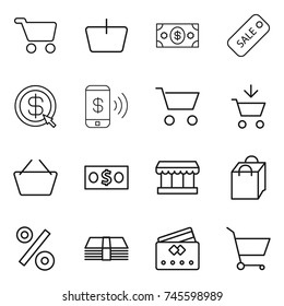 thin line icon set : cart, basket, money, sale, dollar arrow, phone pay, add to, market, shopping bag, percent, credit card