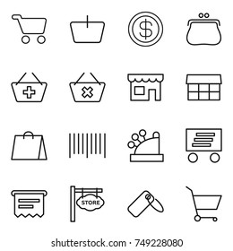 thin line icon set : cart, basket, dollar, purse, add to, delete, shop, market, shopping bag, bar code, cashbox, delivery, atm receipt, store signboard, label
