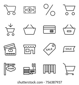 Thin line icon set : cart, money, percent, add to, basket, credit card, remove from, shop, sale label, store signboard, mall, bar code