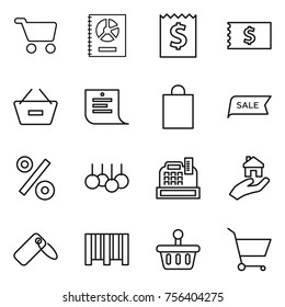 Thin line icon set : cart, annual report, receipt, remove from basket, shopping list, bag, sale, percent, cashbox, real estate, label, bar code