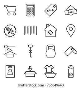 Thin line icon set : cart, calculator, sale label, percent, bar code, smart house, geo pin, sun potection, do not hook sign, heavy, identity card, package, handle washing, distrub