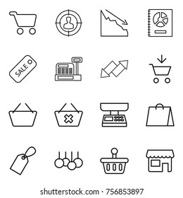 Thin line icon set : cart, target audience, crisis, annual report, sale, cashbox, up down arrow, add to, basket, delete, market scales, shopping bag, label, shop