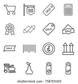 Thin line icon set : cart, shop signboard, sale, calculator, medal, up down arrow, label, bar code, info, cargo top sign, train, pear, do not distrub, please clean