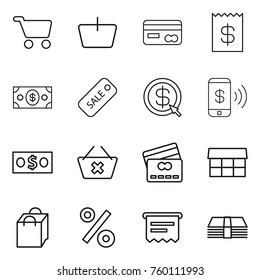 Thin line icon set : cart, basket, card, receipt, money, sale, dollar arrow, phone pay, delete, credit, market, shopping bag, percent, atm
