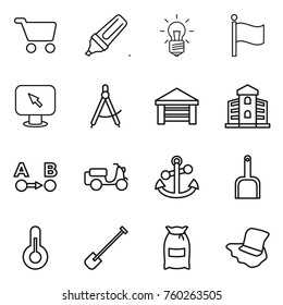 Thin line icon set : cart, marker, bulb, flag, monitor arrow, draw compass, garage, building, route a to b, scooter shipping, anchor, scoop, thermometer, shovel, flour, floor washing