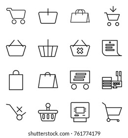 Thin line icon set : cart, basket, shopping bag, add to, delete, list, delivery, mall, do not trolley sign, atm