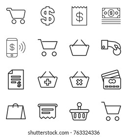Thin line icon set : cart, dollar, receipt, money, phone pay, basket, hand coin, account balance, add to, delete, credit card, shopping bag, atm